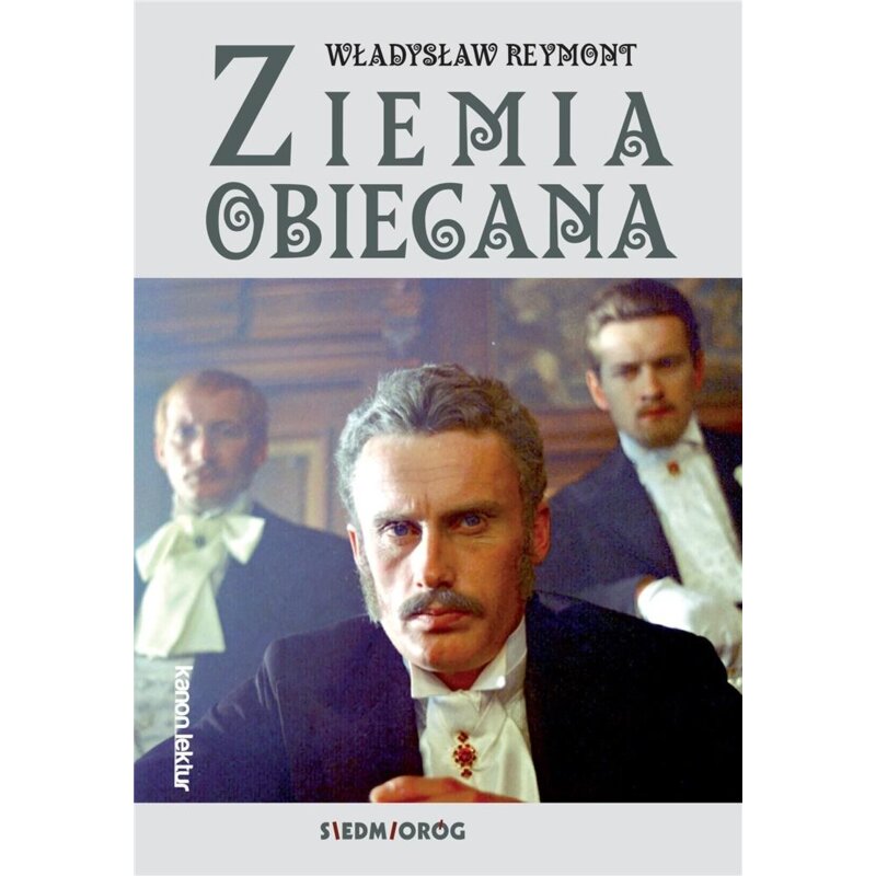 Ziemia obiecana Władysław Reymont