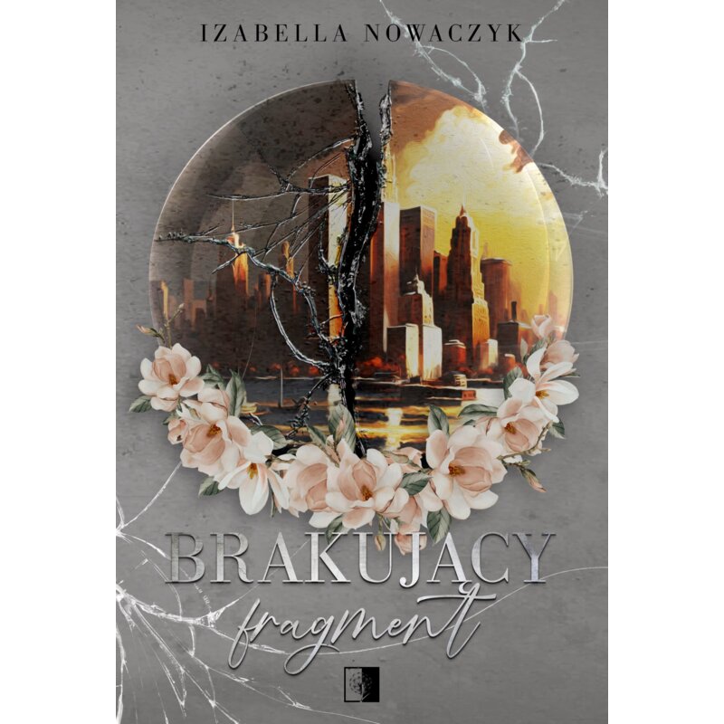 Brakujący fragment Izabella Nowaczyk