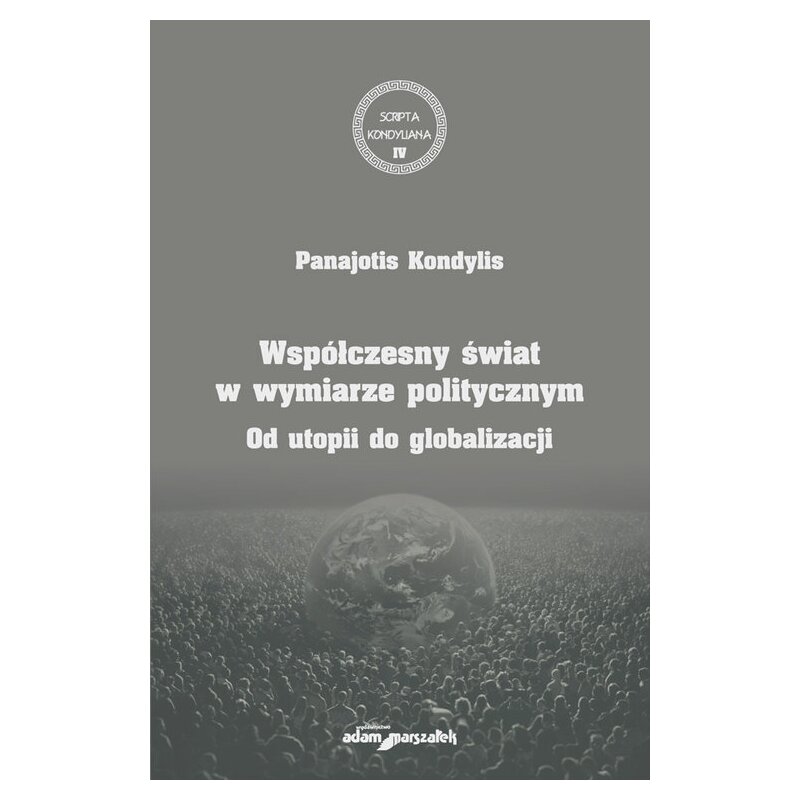 Współczesny świat w wymiarze politycznym... Panajotis Kondylis