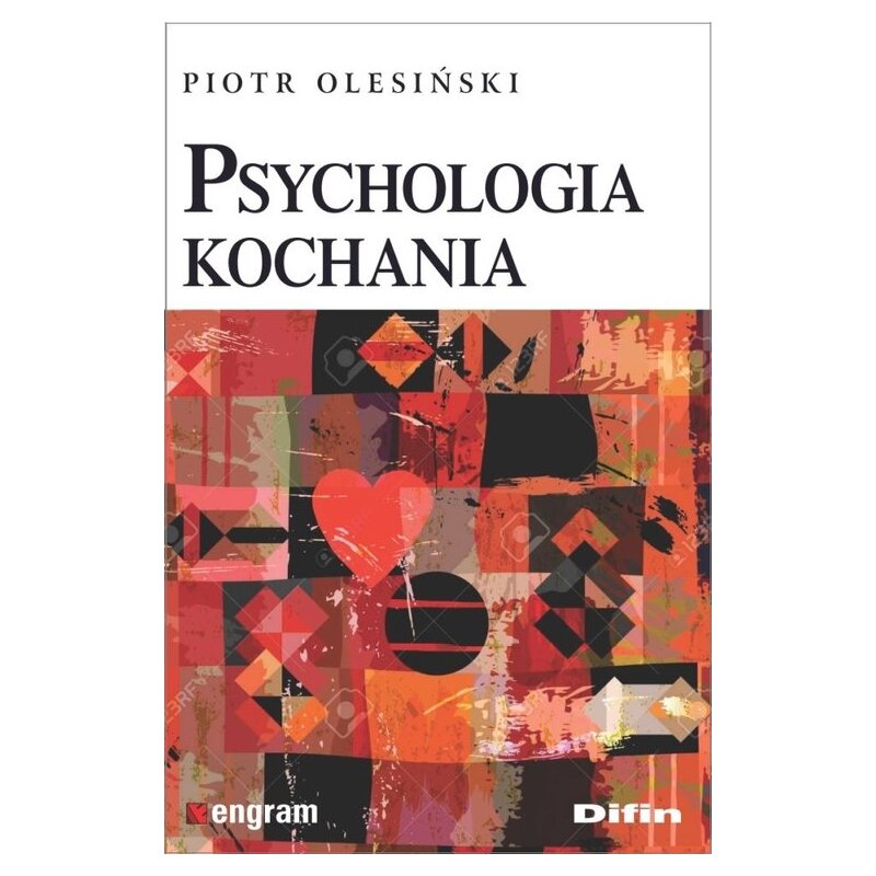 Psychologia kochania Piotr Olesiński