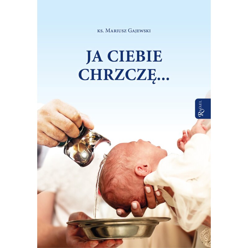Ja ciebie chrzczę... Mariusz Gajewski