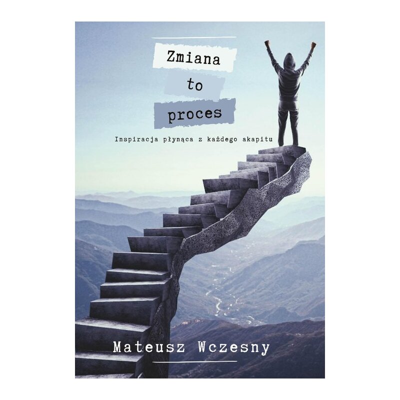 Zmiana to proces Mateusz Wczesny