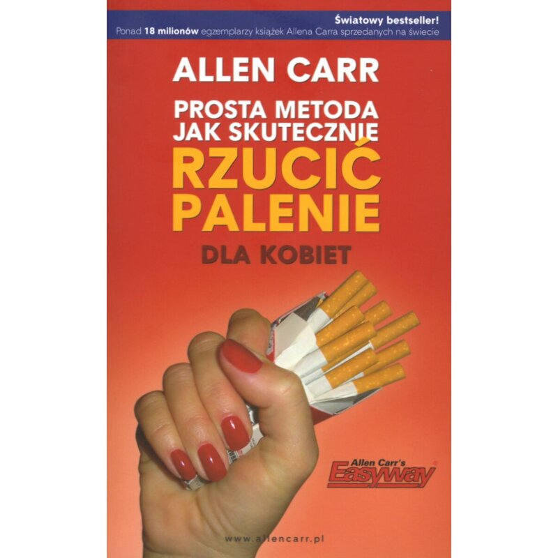 Prosta metoda jak skutecznie rzucić palenie - dla kobiet Allen Carr