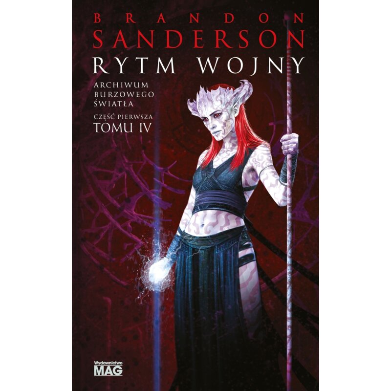 Rytm wojny. Część 1. Archiwum Burzowego Światła. Tom 4 Brandon Sanderson