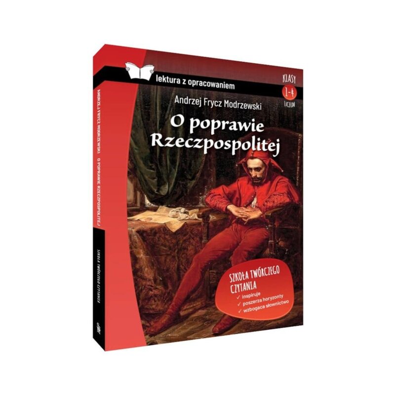 O poprawie Rzeczypospolitej (Lektura z opracowaniem) Andrzej Frycz Modrzewski
