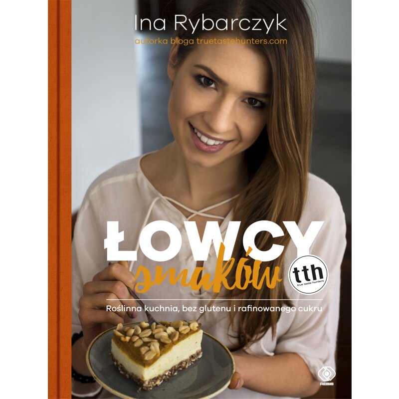 Łowcy smaków Ina Rybarczyk