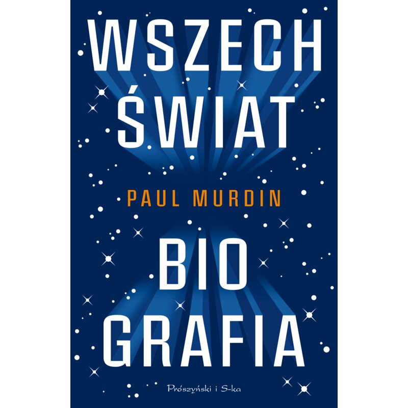 Wszechświat. Biografia Paul Murdin