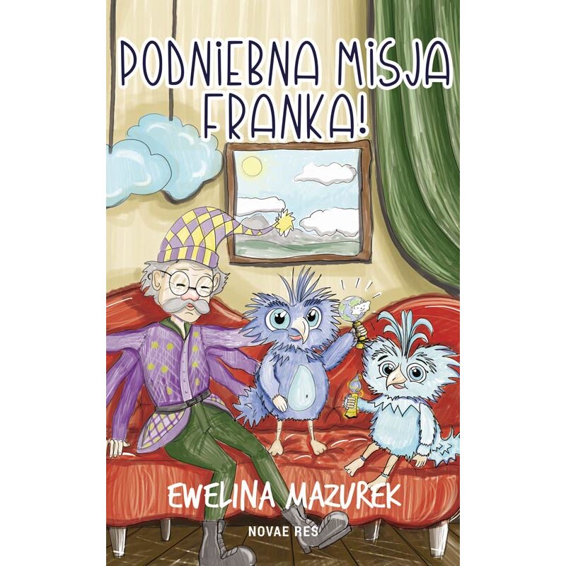 Podniebna misja Franka Ewelina Mazurek