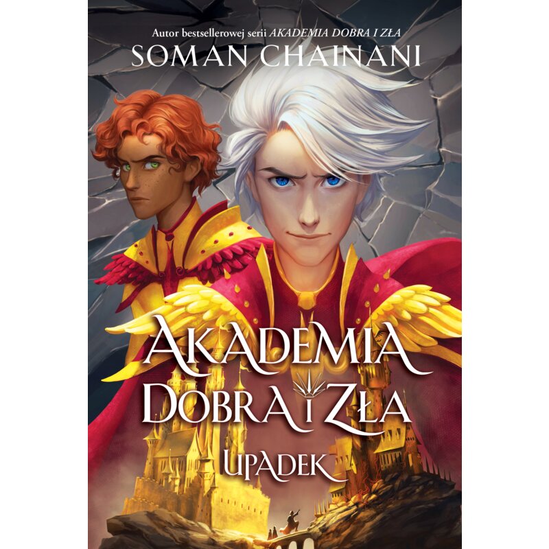 Upadek. Akademia Dobra i Zła Soman Chainani