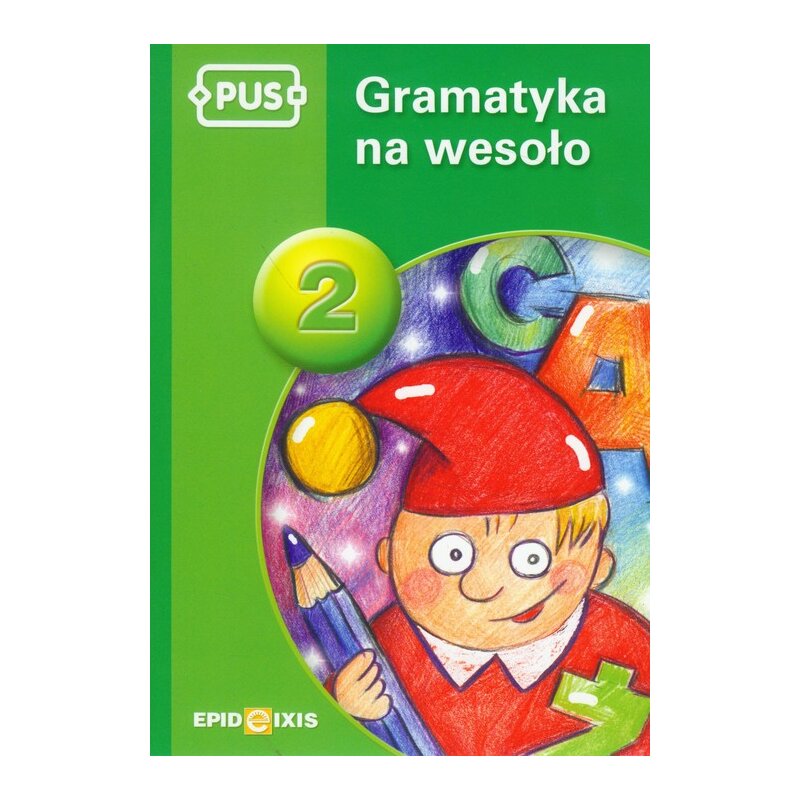 PUS Gramatyka na wesoło część 2 Dorota Pyrgies
