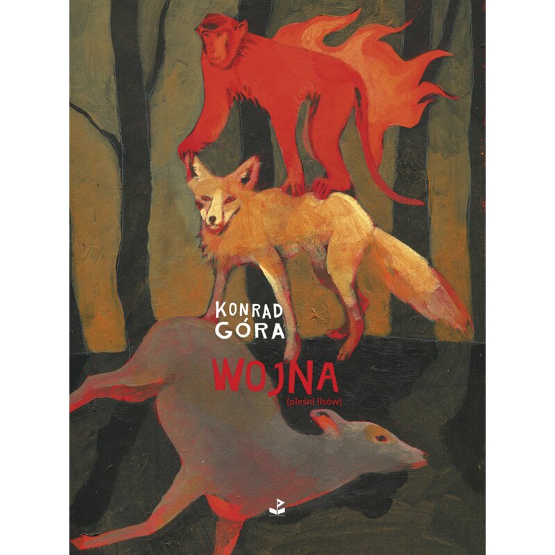 Wojna (pieśni lisów) Konrad Góra
