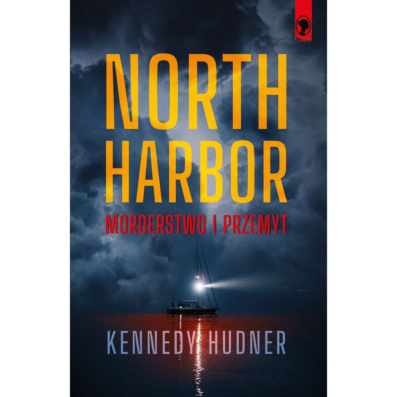 North Harbor: Morderstwo i przemyt Kennedy Hudner