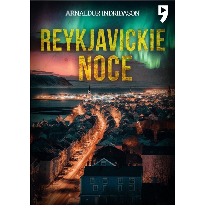 Reykjavickie noce. Komisarz Erlendur Sveinsson. Tom 2 Arnaldur Indridason