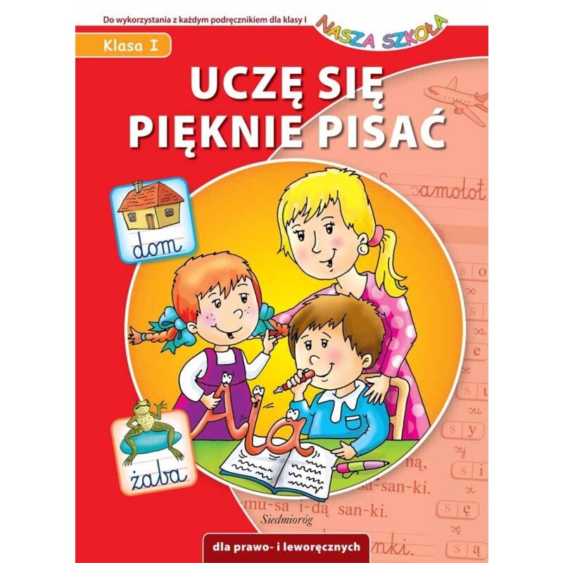 Uczę się pięknie pisać - Nasza szkoła Anna Juryta