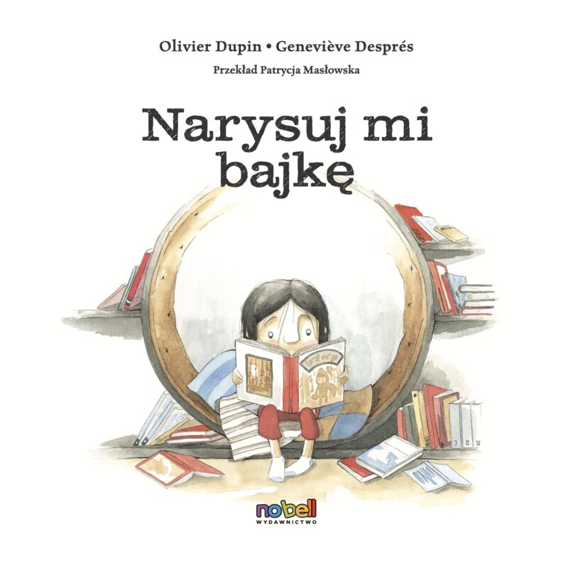 Narysuj mi bajkę Olivier Dupin