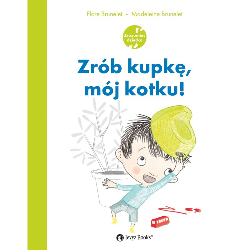 Zrób kupkę, mój kotku Flore Brunelet