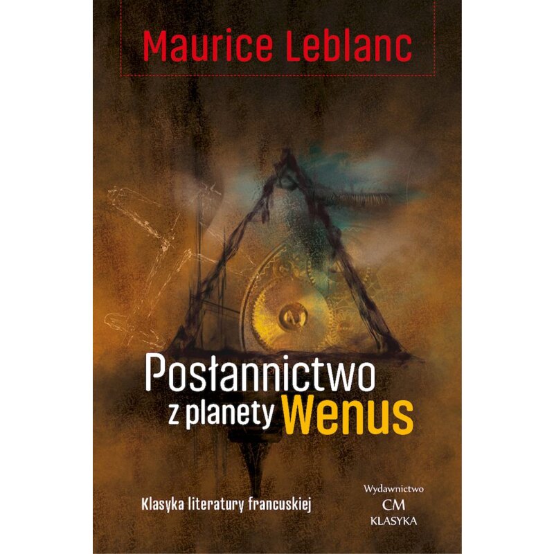 Posłannictwo z planety Wenus Maurice Leblanc