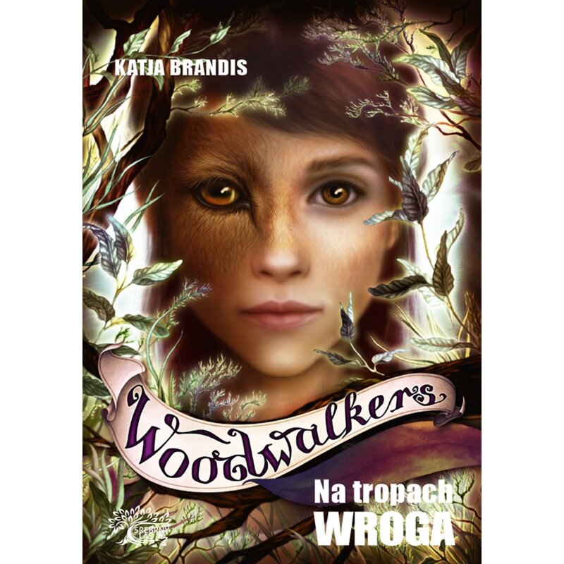 Na tropach wroga. Woodwalkers. Tom 5 Katja Brandis