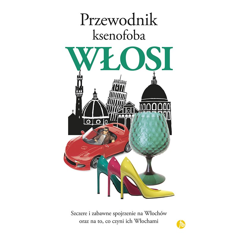 Włosi. Przewodnik ksenofoba Martin Solly