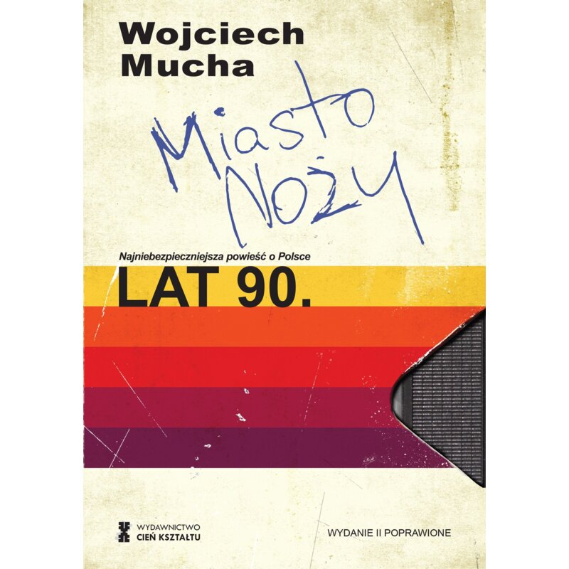 Miasto noży Wojciech Mucha