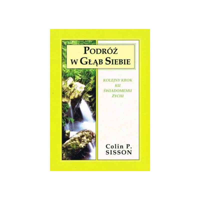 Podróż w głąb siebie Colin P. Sisson