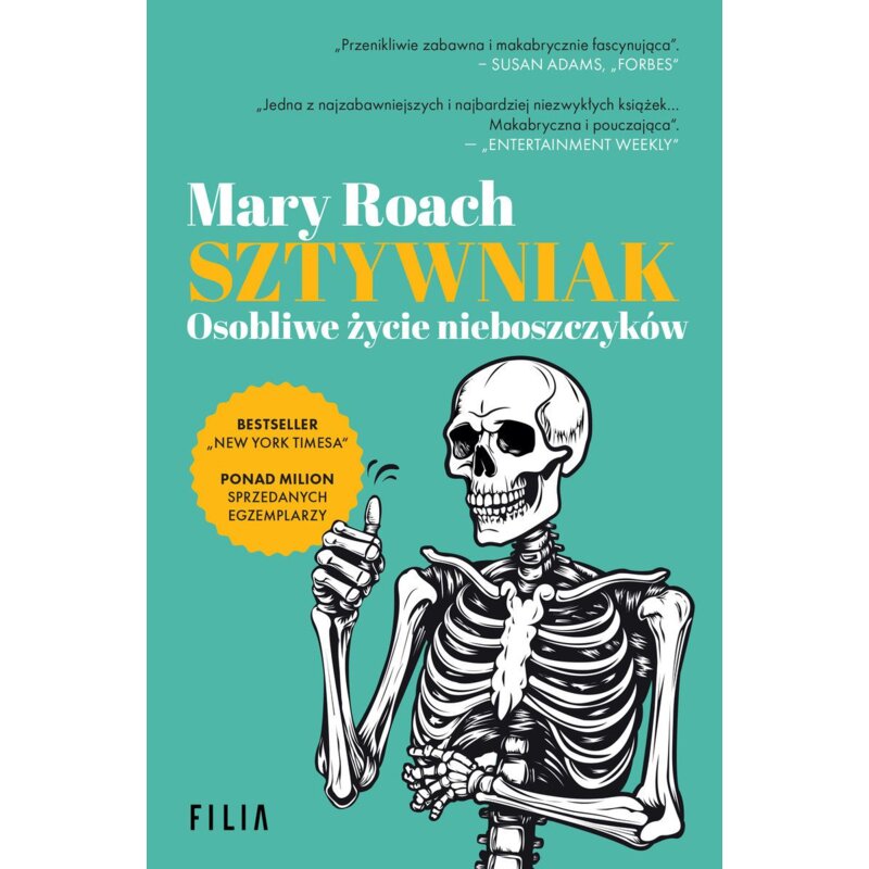 Sztywniak. Osobliwe życie nieboszczyków Mary Roach
