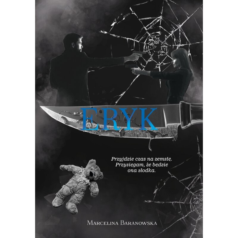 Eryk. Detektyw. Tom 3 Marcelina Baranowska