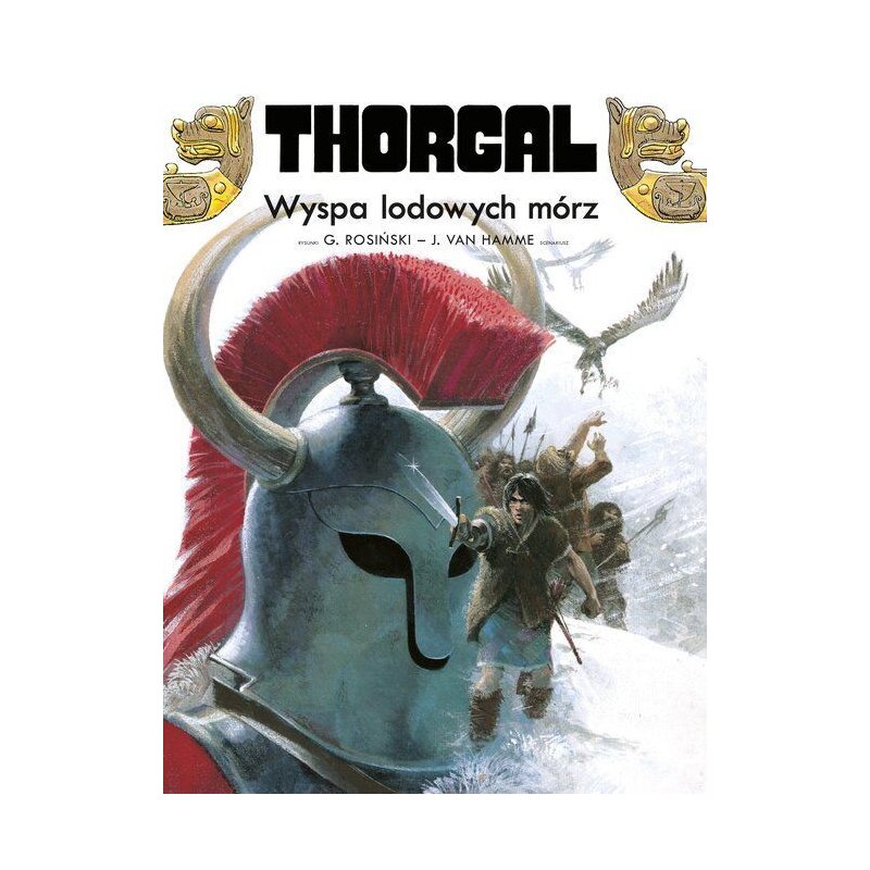 Wyspa lodowych mórz. Thorgal. Tom 2 Grzegorz Rosiński