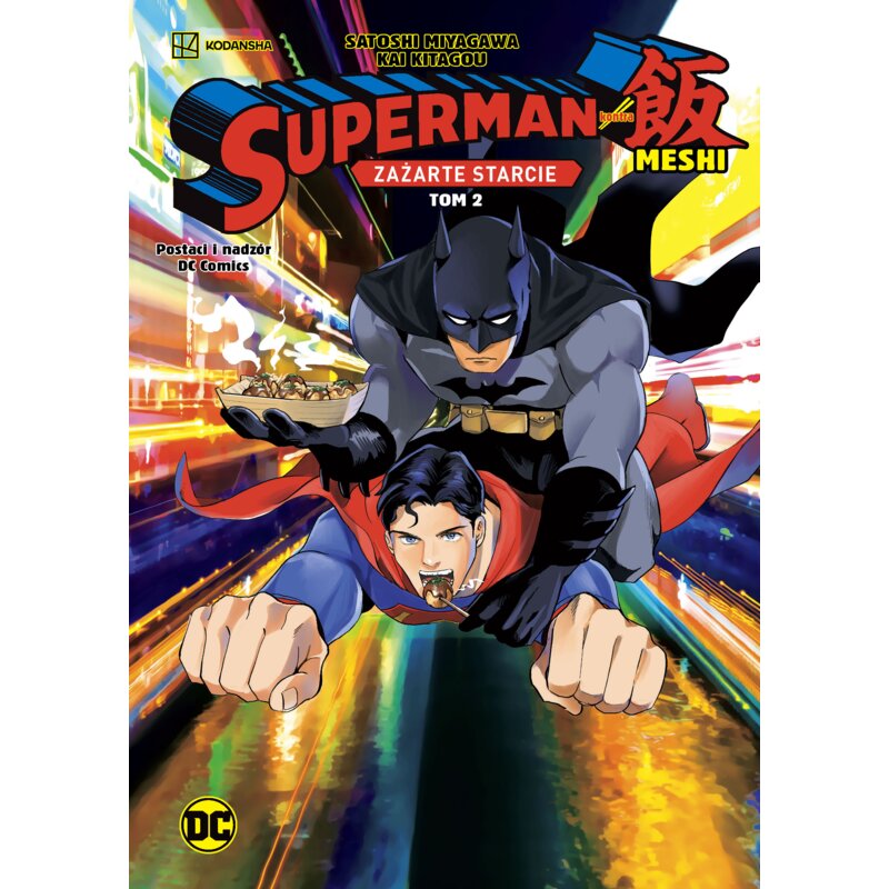 Zażarte starcie. Superman kontra Meshi. Tom 2 Satoshi Miyagawa