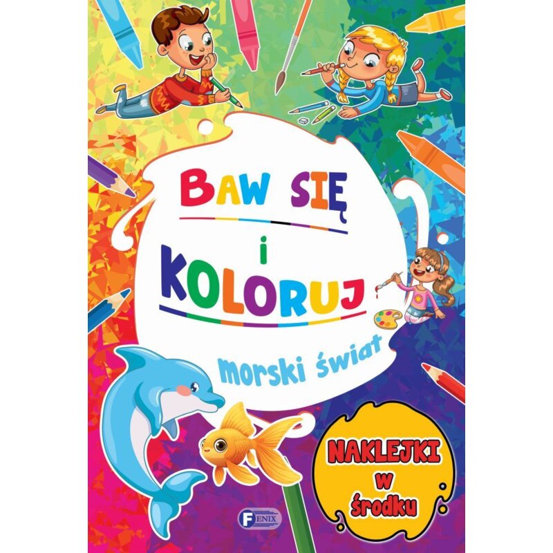 Baw się i koloruj. Morski świat