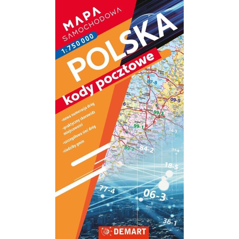 Polska kody pocztowe. Mapa samochodowa w skali 1:750 000 Praca zbiorowa