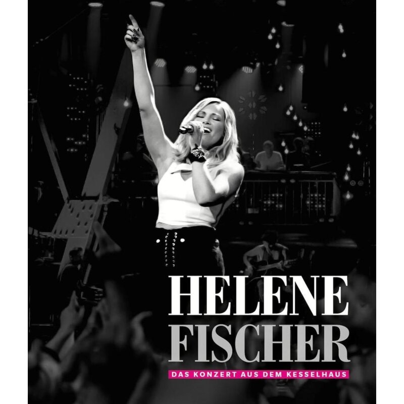 Fischer, Helene - Helene Fischer - Das Konzert Aus Dem Kesselhaus