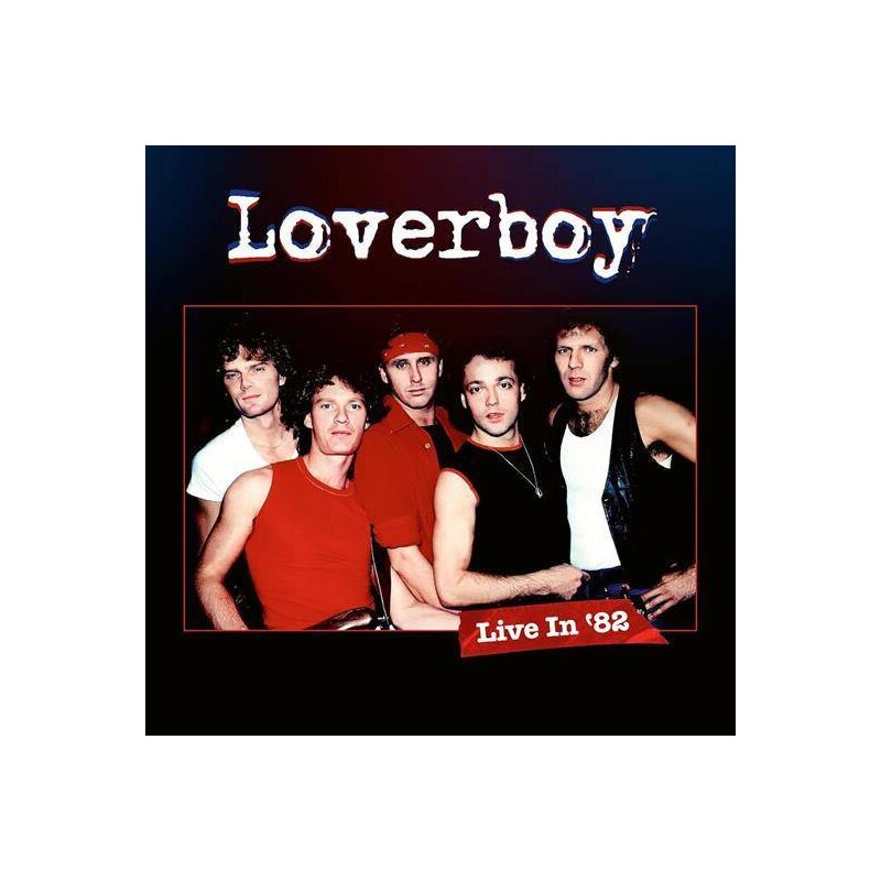 Loverboy - Live In 82 CDBLURAY