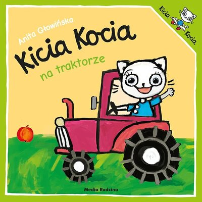 Książka Kicia Kocia na traktorze Anita Głowińska (miękka okładka)