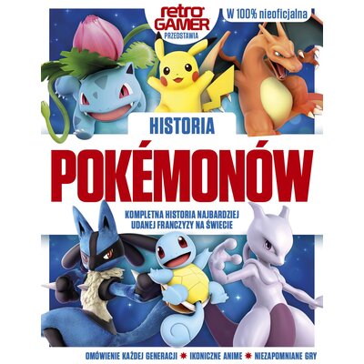 Książka Historia Pokémonów Kompletna historia najbardziej udanej franczyzy na świecie J.White D.Sleep (twarda okładka)