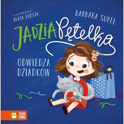 Książka Jadzia Pętelka odwiedza dziadków Barbara Supeł (twarda okładka)