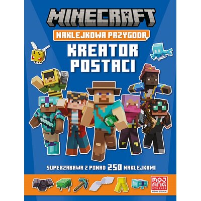 Książka z naklejkami Minecraft Naklejkowa przygoda Kreator postaci (miękka okładka)