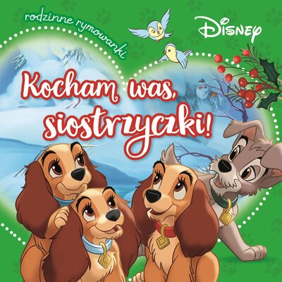 Książka Disney Rodzinne rymowanki Kocham was siostrzyczki! Aleksandra Górska (twarda okładka)