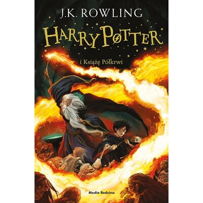 Książka Harry Potter i Książę Półkrwi Tom 6 J.K. Rowling (twarda okładka)