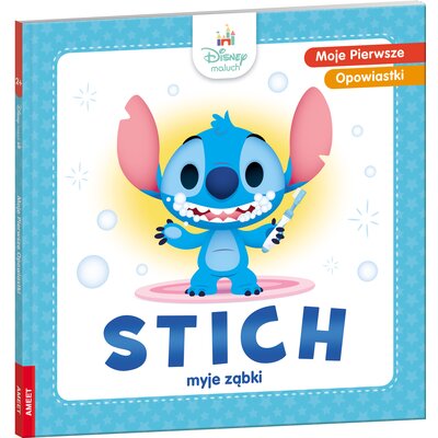 Książka Disney Maluch Moje pierwsze opowiastki Stich myje ząbki (twarda okładka)
