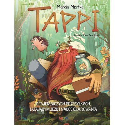 Książka Tappi O tajemniczych przesyłkach, latającym jeżu i nauce czarowania Marcin Mortka (twarda okładka)