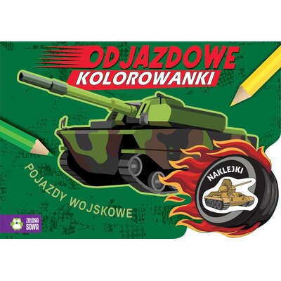 Kolorowanka Odjazdowe kolorowanki Pojazdy wojskowe (miękka okładka)