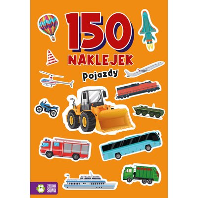 Książka z naklejkami 150 naklejek Pojazdy (miękka okładka)