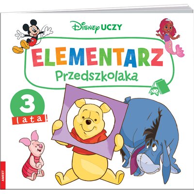 Książka z zadaniami Disney Uczy Elementarz Przedszkolaka 3 lata (miękka okładka)