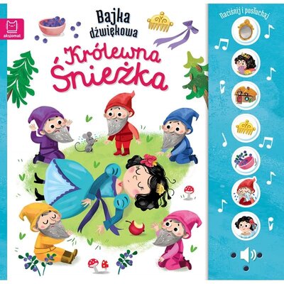 Książka Bajka dźwiękowa Królewna Śnieżka Monika Basiejko (twarda okładka)
