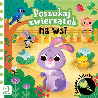 Książka Poszukaj zwierzątek na wsi z latarką Grażyna Wasilewicz (twarda okładka)