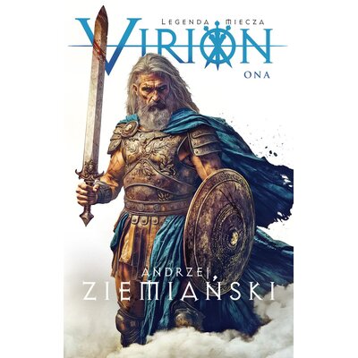 Książka Legenda Miecza Virion Ona Tom 2 Andrzej Ziemiański (miękka okładka)