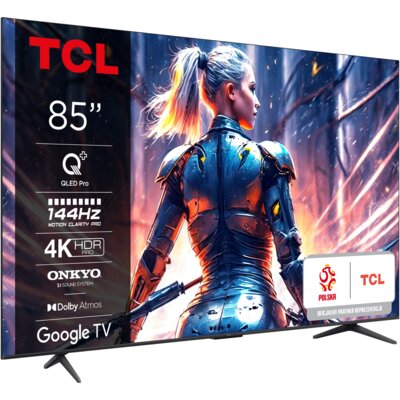 Telewizor TCL 85C75B 85" QLED 4K 144Hz Google TV Dolby Atmos Dolby Vision HDMI 2.1