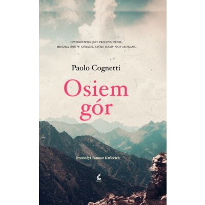 Osiem gór Paolo Cognetti