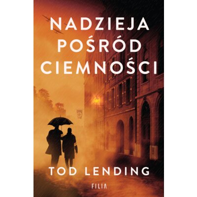 Nadzieja pośród ciemności Tod Lending